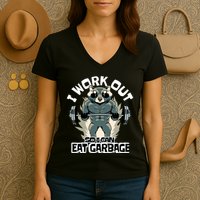 Funny Gym Raccoon I Workout So I Can Eat Garbage Women's V-Neck T-Shirt