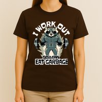 Funny Gym Raccoon I Workout So I Can Eat Garbage T-Shirt