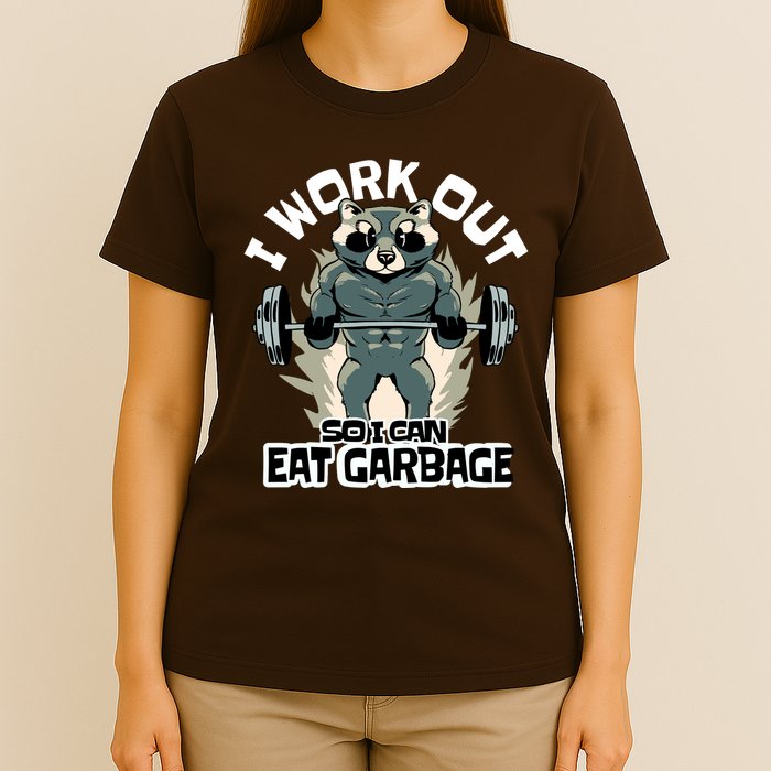 Funny Gym Raccoon I Workout So I Can Eat Garbage T-Shirt