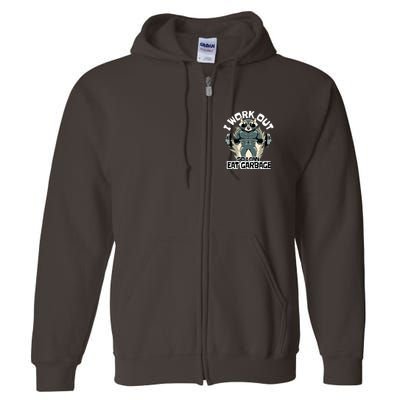 Funny Gym Raccoon I Workout So I Can Eat Garbage Full Zip Hoodie