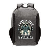 Funny Gym Raccoon I Workout So I Can Eat Garbage Vector Backpack