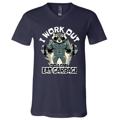 Funny Gym Raccoon I Workout So I Can Eat Garbage V-Neck T-Shirt