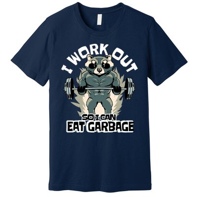 Funny Gym Raccoon I Workout So I Can Eat Garbage Premium T-Shirt