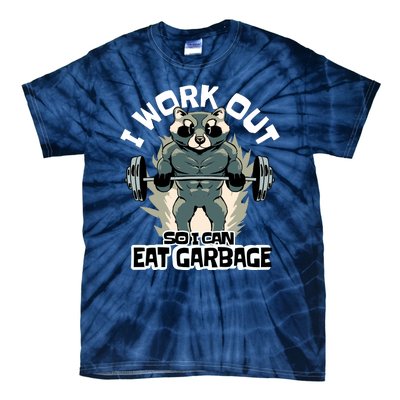 Funny Gym Raccoon I Workout So I Can Eat Garbage Tie-Dye T-Shirt