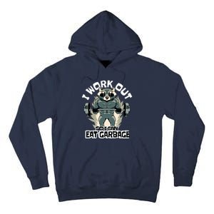 Funny Gym Raccoon I Workout So I Can Eat Garbage Tall Hoodie