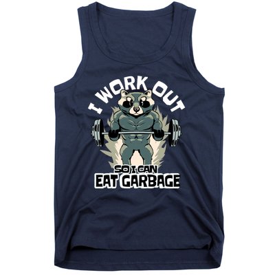 Funny Gym Raccoon I Workout So I Can Eat Garbage Tank Top