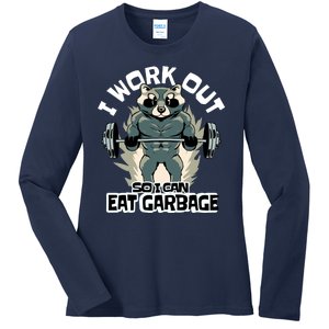 Funny Gym Raccoon I Workout So I Can Eat Garbage Ladies Long Sleeve Shirt