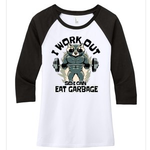 Funny Gym Raccoon I Workout So I Can Eat Garbage Women's Tri-Blend 3/4-Sleeve Raglan Shirt