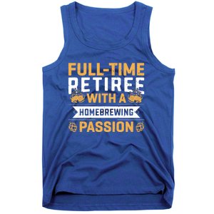 Fullmeaningful Gifttime Retiree With A Homebrewing Passion Gift Tank Top