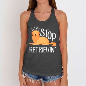 Funny Golden Retriever Dog Lover Dont Stop Retrievin Cute Gift Women's Knotted Racerback Tank