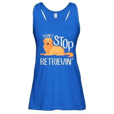 Funny Golden Retriever Dog Lover Dont Stop Retrievin Cute Gift Ladies Essential Flowy Tank