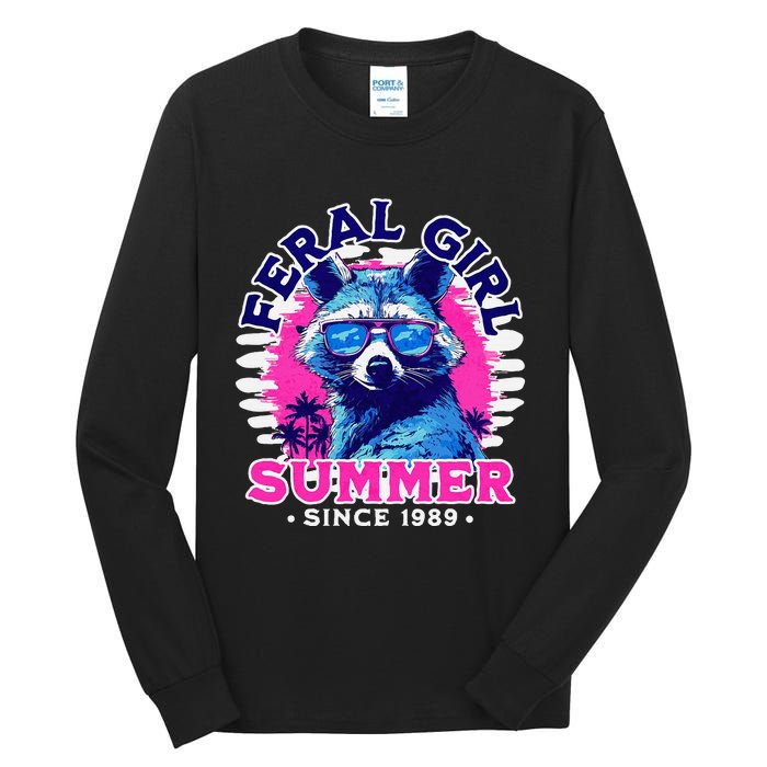 Feral Girl Racoon Summer Beach Sun Vibes Unhinged Tall Long Sleeve T-Shirt