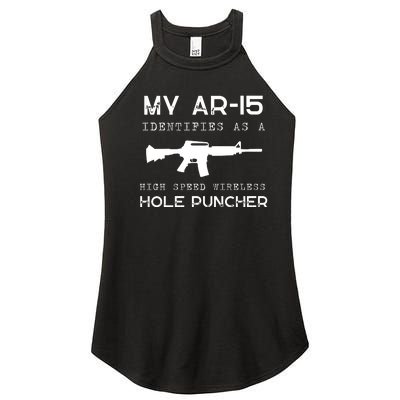 Funny Gun Righs Second Amendment My AR 15 Women’s Perfect Tri Rocker Tank