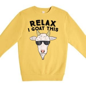 Funny Goat Relax I Goat This Funny Goat Lover Premium Crewneck Sweatshirt