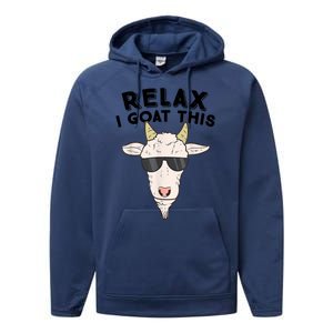 Funny Goat Relax I Goat This Funny Goat Lover Performance Fleece Hoodie