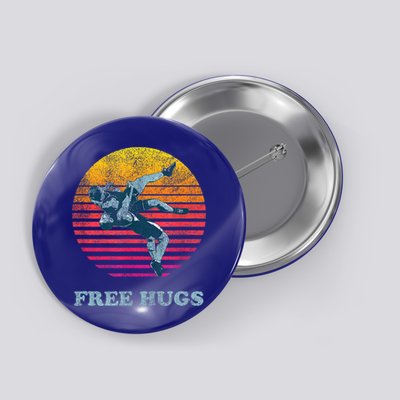 Funny Gift Retro Vintage Faded Cracked 70 80s Style Free Hugs Wrestling Gift Button