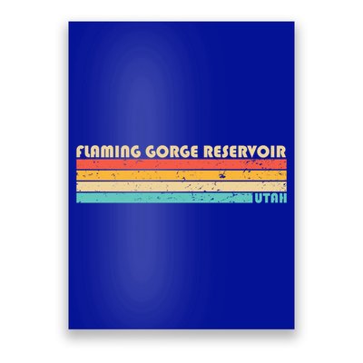 Flaming Gorge Reservoir Utah Funny Fishing Camping Summer Meaningful Gift Poster