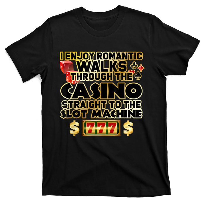 Funny Gambler Slot Machine Casino Las Vegas Gambling T-Shirt