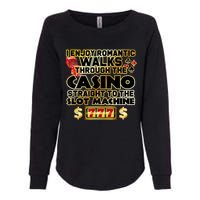 Funny Gambler Slot Machine Casino Las Vegas Gambling Womens California Wash Sweatshirt