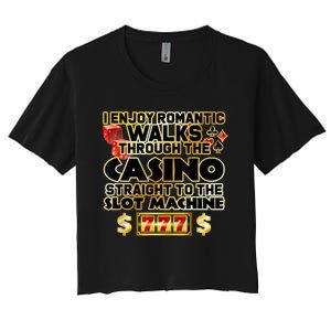 Funny Gambler Slot Machine Casino Las Vegas Gambling Women's Crop Top Tee