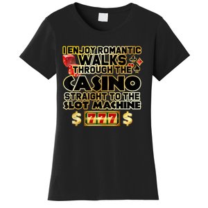 Funny Gambler Slot Machine Casino Las Vegas Gambling Women's T-Shirt