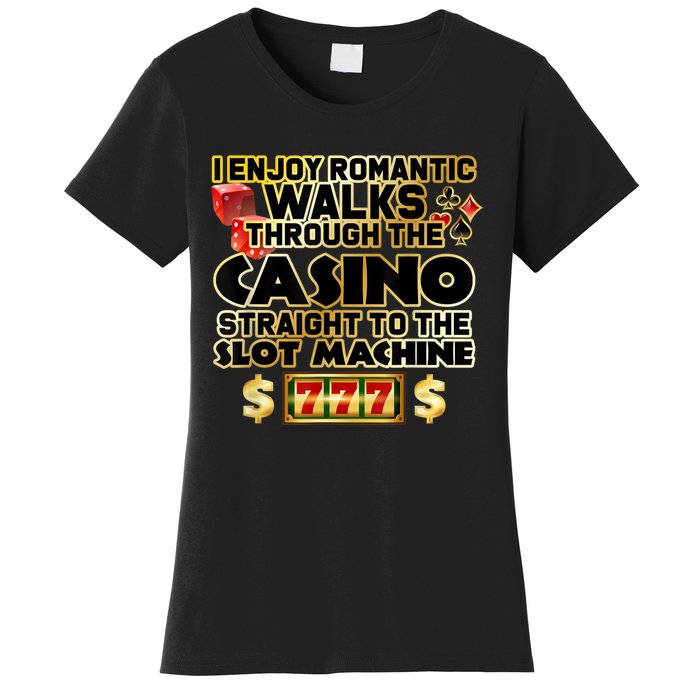 Funny Gambler Slot Machine Casino Las Vegas Gambling Women's T-Shirt