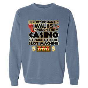 Funny Gambler Slot Machine Casino Las Vegas Gambling Garment-Dyed Sweatshirt