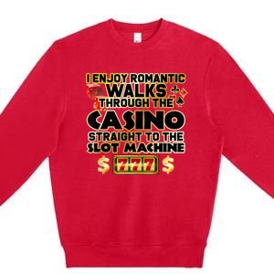 Funny Gambler Slot Machine Casino Las Vegas Gambling Premium Crewneck Sweatshirt