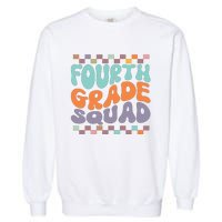 Fourth Grade Squad Retro Groovy Happy First Day Of School Gift Garment-Dyed Sweatshirt