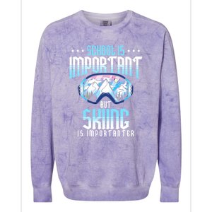 Funny Goggles School Is Important But Skiing Is Importanter Gift For Skier Colorblast Crewneck Sweatshirt