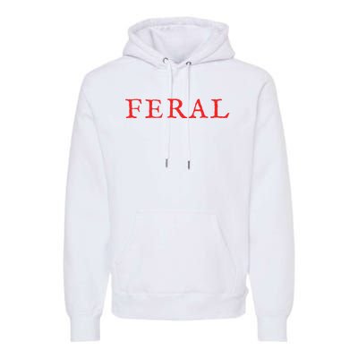 Feral Girl Summer Premium Hoodie