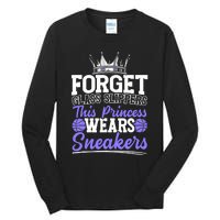 Forget Glass Slippers This Princess Wears Sneakers Tall Long Sleeve T-Shirt