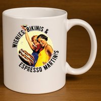 Fun Girl Summer Essentials Wienies Bikinis Espresso Martinis 11oz C Handle Ceramic Mug