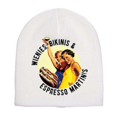 Fun Girl Summer Essentials Wienies Bikinis Espresso Martinis Short Acrylic Beanie