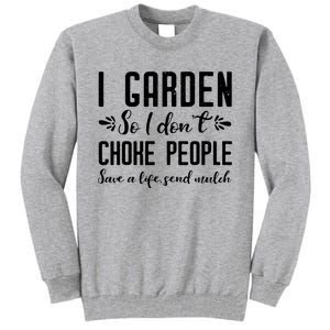 Funny Gardening Shirts For Women Gardening Gift Shirts Tall Sweatshirt