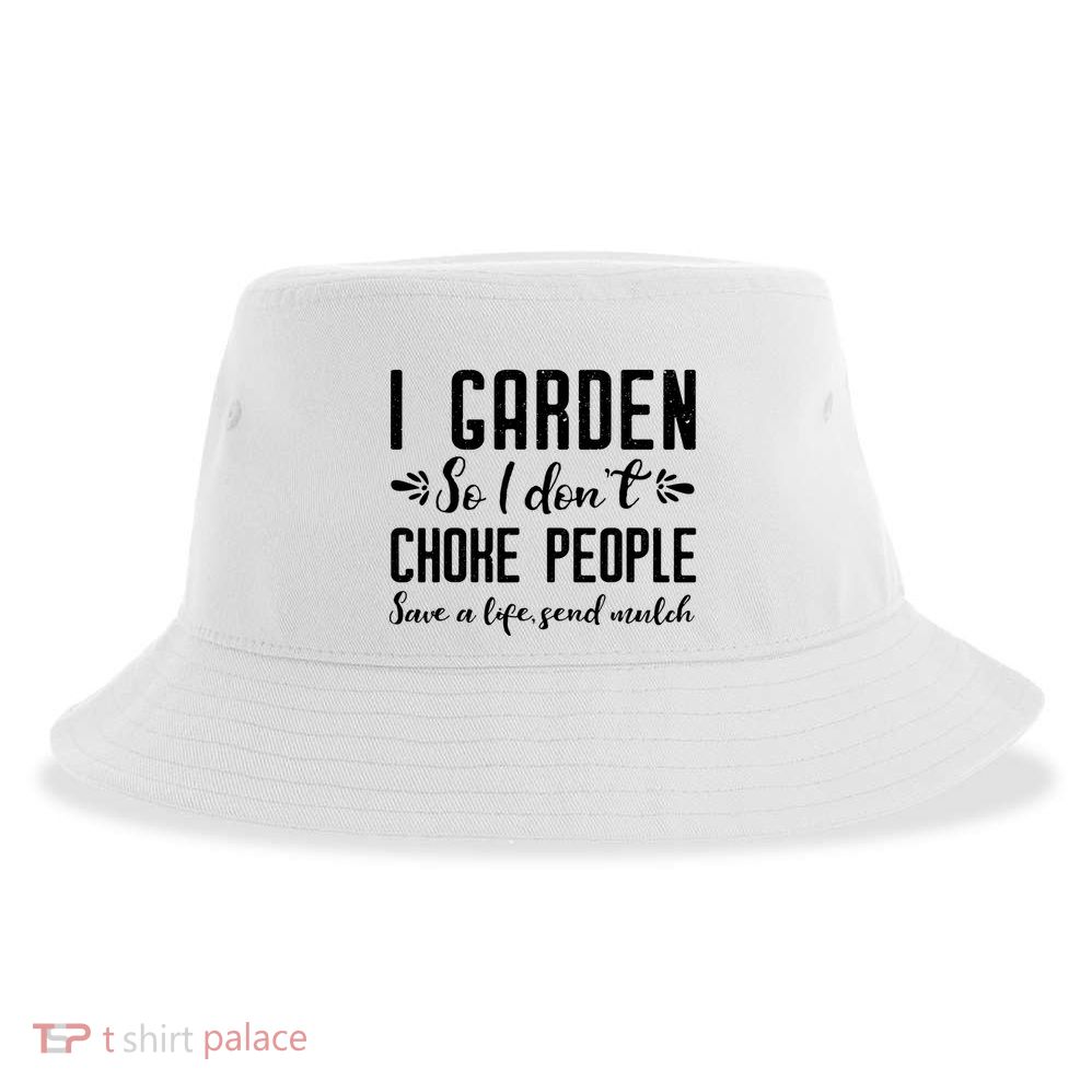 Funny Gardening Shirts For Women Gardening Gift Shirts Sustainable Bucket Hat