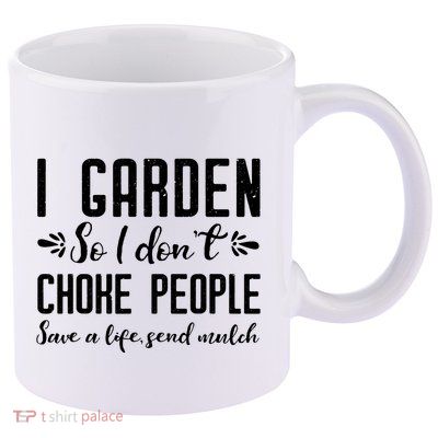 Funny Gardening Shirts For Women Gardening Gift Shirts 11oz C Handle Ceramic Mug