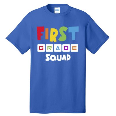 First Grade Squad Team 1St Grade Teacher Gift Tall T-Shirt