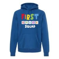 First Grade Squad Team 1St Grade Teacher Gift Premium Hoodie