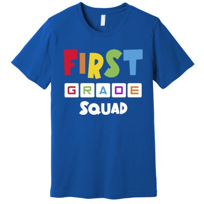 First Grade Squad Team 1St Grade Teacher Gift Premium T-Shirt