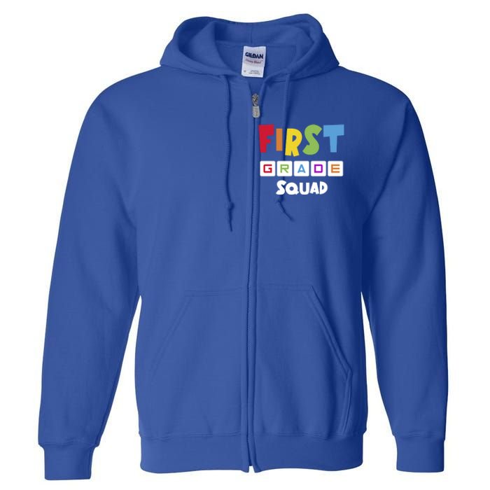 First Grade Squad Team 1St Grade Teacher Gift Full Zip Hoodie