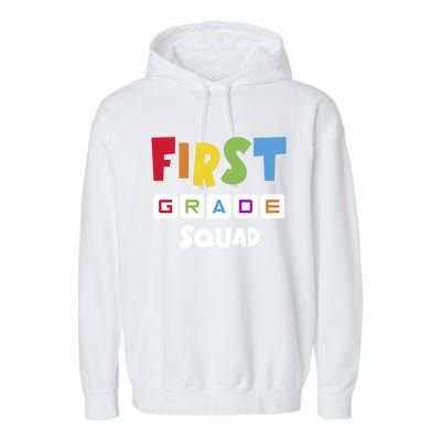 First Grade Squad Team 1St Grade Teacher Gift Garment-Dyed Fleece Hoodie