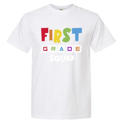 First Grade Squad Team 1St Grade Teacher Gift Garment-Dyed Heavyweight T-Shirt