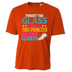 Forget Glass Slippers Princess Wears Cleats Soccer Softball Cute Gift Cooling Performance Crew T-Shirt