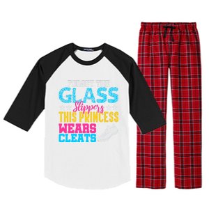 Forget Glass Slippers Princess Wears Cleats Soccer Softball Cute Gift Raglan Sleeve Pajama Set