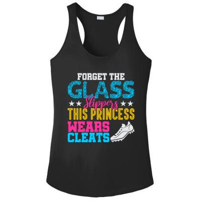 Forget Glass Slippers Princess Wears Cleats Soccer Softball Cute Gift Ladies PosiCharge Competitor Racerback Tank