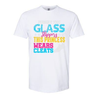 Forget Glass Slippers Princess Wears Cleats Soccer Softball Cute Gift Softstyle® CVC T-Shirt