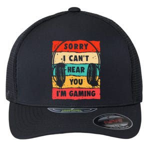 Funny Gamer Sorry I Can't Hear You I'm Gaming Flexfit Unipanel Trucker Cap