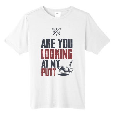 Funny Golf Skull Are You Looking At My Putt Golf Tall Fusion ChromaSoft Performance T-Shirt