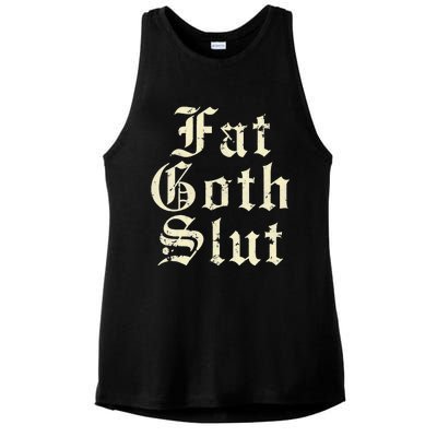 Fat Goth Slut Stylized Big White Font Ladies PosiCharge Tri-Blend Wicking Tank